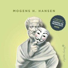 Libros: LA DEMOCRACIA ATENIENSE EN LA ERA DE DEMÓSTENES. MOGENS H. HANSEN . NUEVO