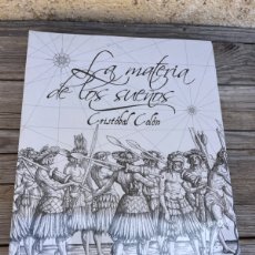 Libros: LA MATERIA DE LOS SUEÑOS CRISTÓBAL COLÓN.