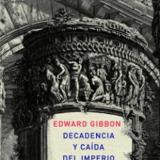 Libros: DECADENCIA Y CAIDA DEL IMPERIO ROMANO I - GIBBON EDWARD