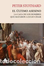 Libros: El &uacute;ltimo asesino - Stothard, Peter - Foto 1