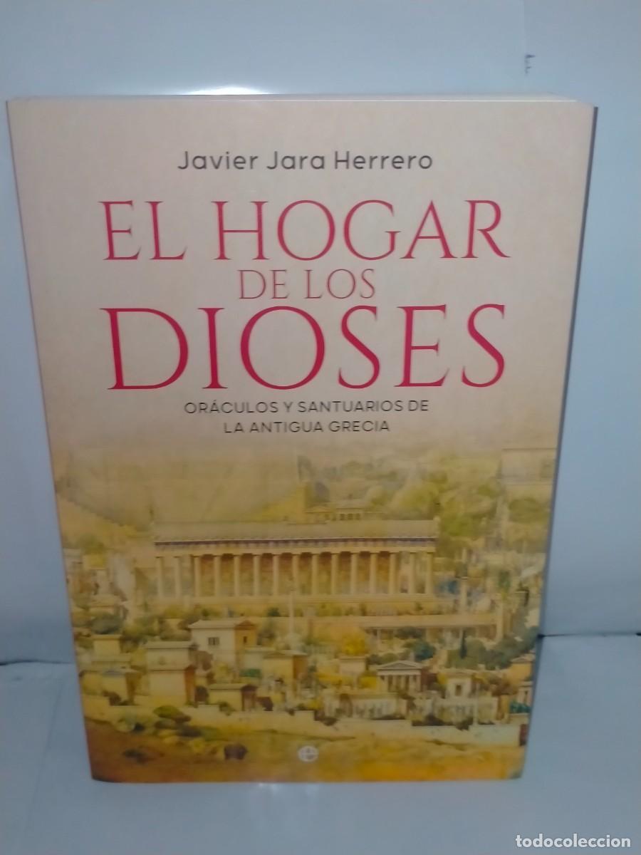 Libros: JAVIER JARA HERRERO. EL HOGAR DE LOS DIOSES .ESFERA DE LOS LIBROS - Foto 1