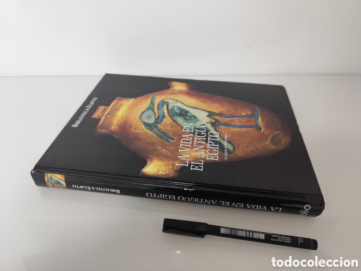 Libros: EUGEN STROUHAL / LA VIDA EN EL ANTIGUO EGIPTO - Foto 3