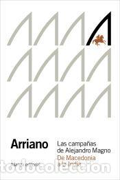 Libros: Las campa&ntilde;as de Alejandro Magno - Arriano - Foto 1