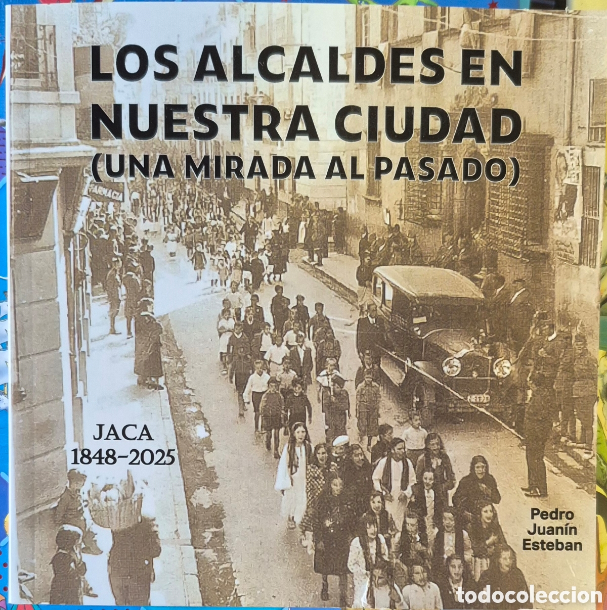 Libros: LOS ALCALDES EN JACA - Foto 1