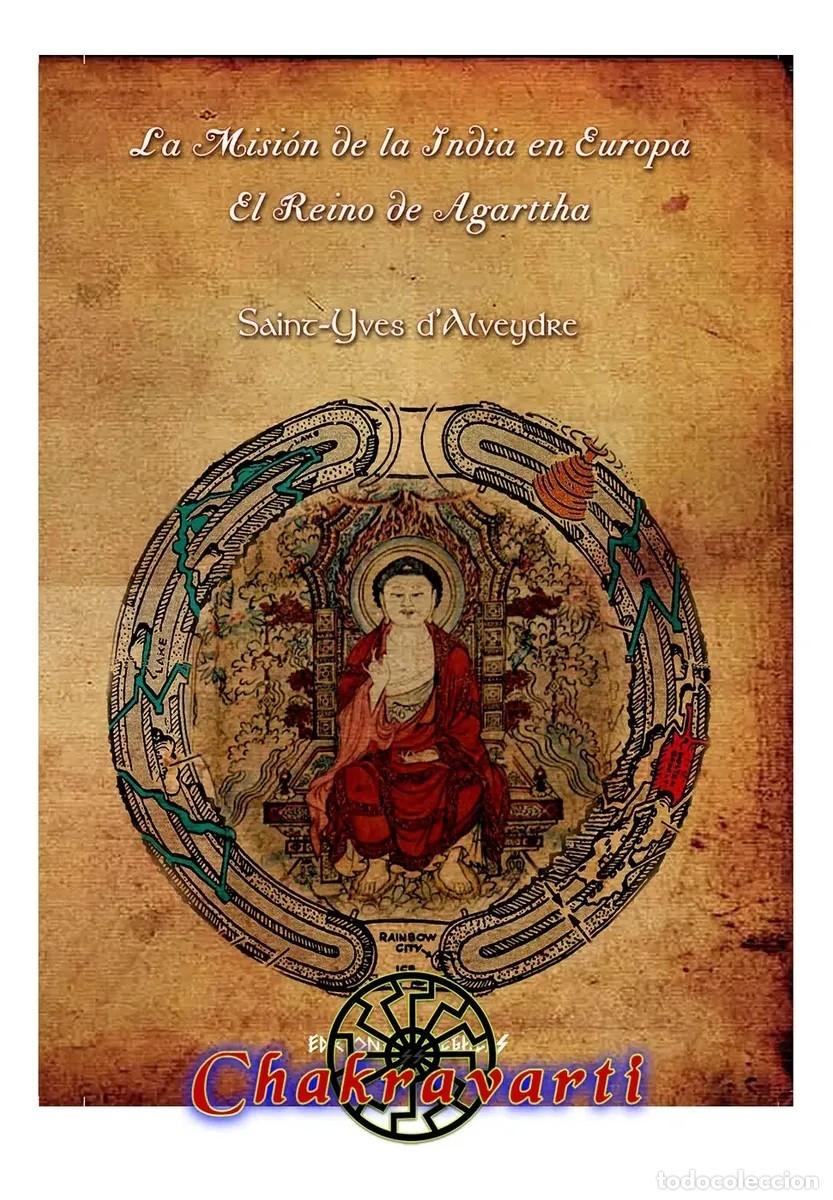 Libros: Saint-Yves d&rsquo;Alveydre &mdash; La misi&oacute;n de la India en Europa / El reino de Agarttha &mdash; Chakravarti LM