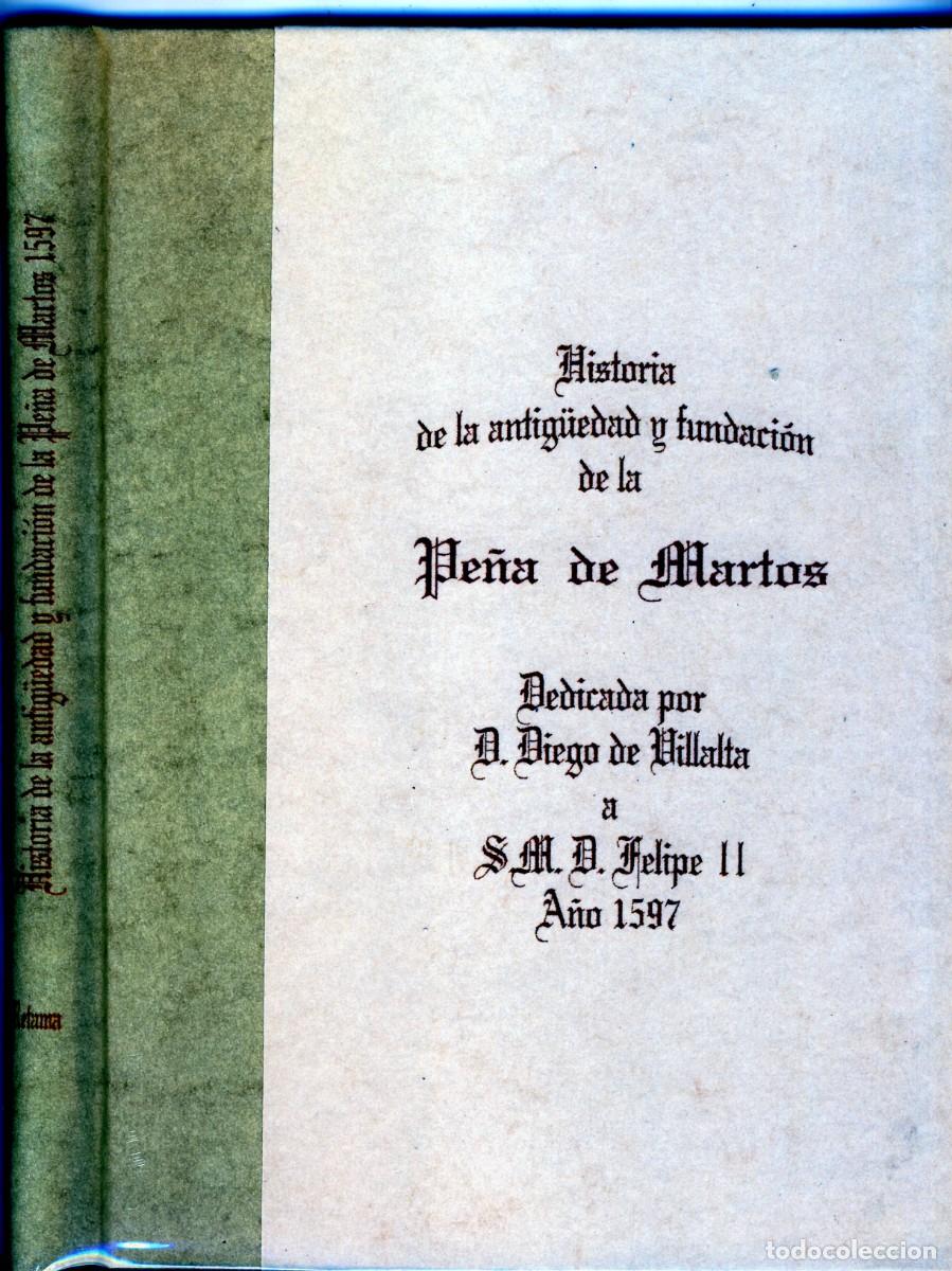 Libros: HISTORIA DE LA PE&Ntilde;A DE MARTOS, DEDICADA A FELIPE II.- 1579