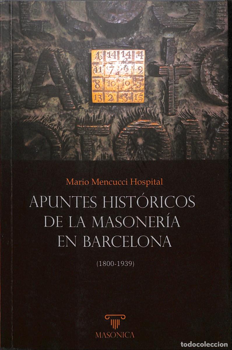Libros: Apuntes hist&oacute;ricos de la masoner&iacute;a en Barcelona (1800-1939)