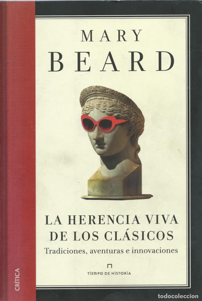 Libros: La herencia viva de los cl&aacute;sicos de Mary Beard Critica
