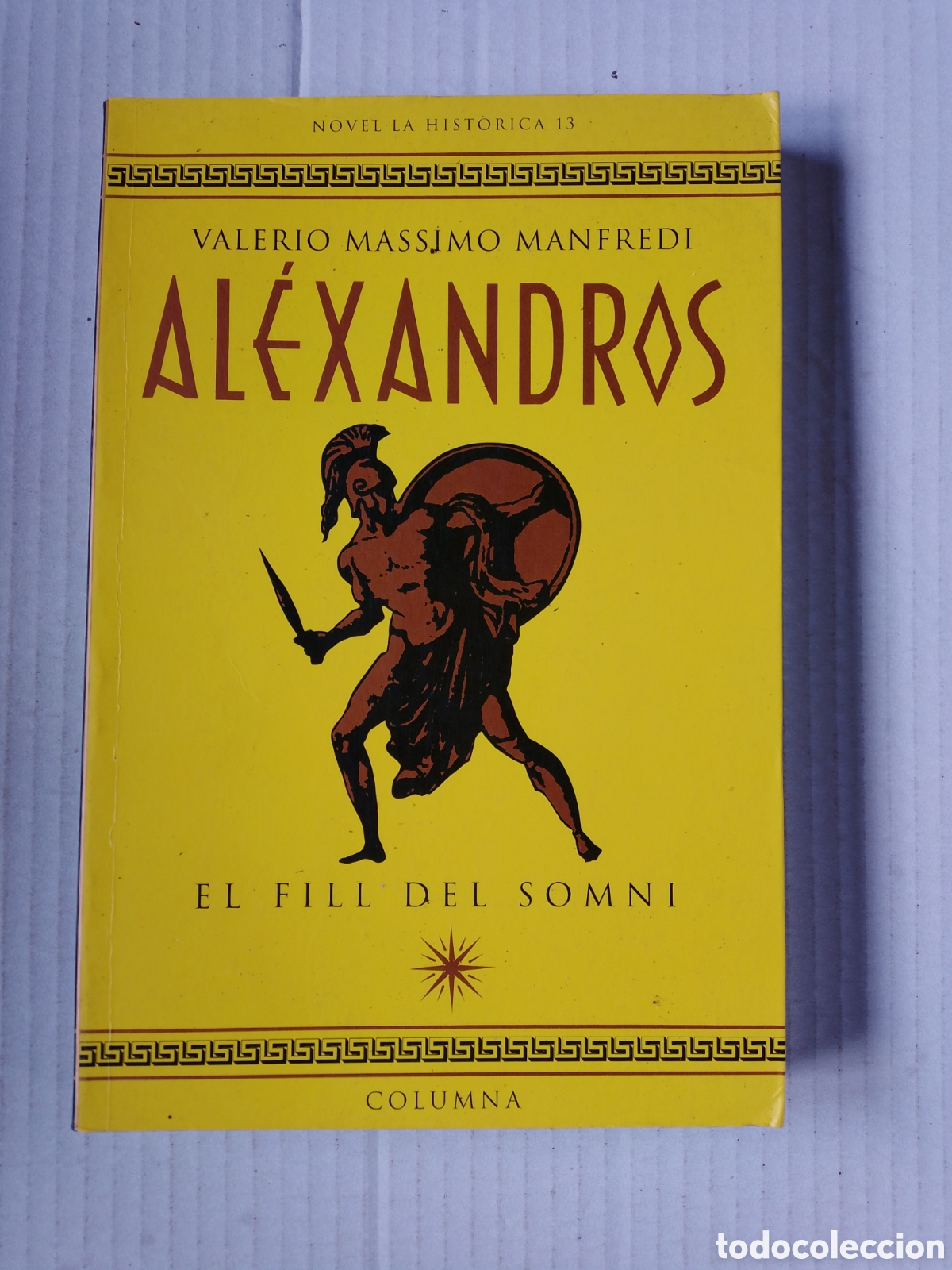 Libros: EL FILL DEL SOMNI - ALEXANDROS - VALERIO MASSIMO MANFREDI