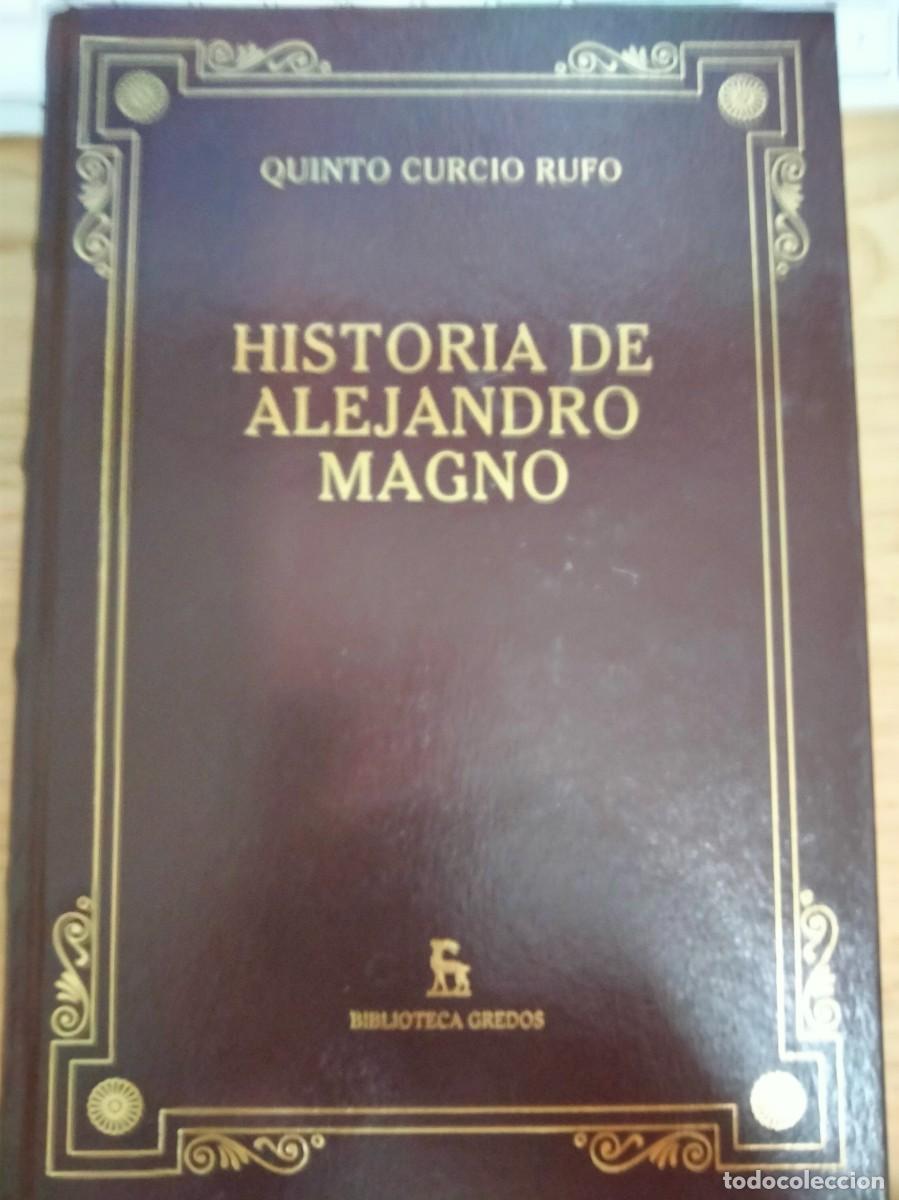 Libros: Quinto Curcio Rufo. Historia de Alejandro Magno. Biblioteca Gredos. Historia de Grecia. Persia. Iran