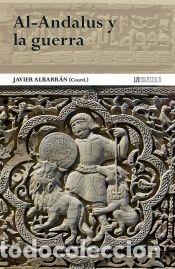 Libros: Al-andalus Y La Guerra - V.V.A.A.