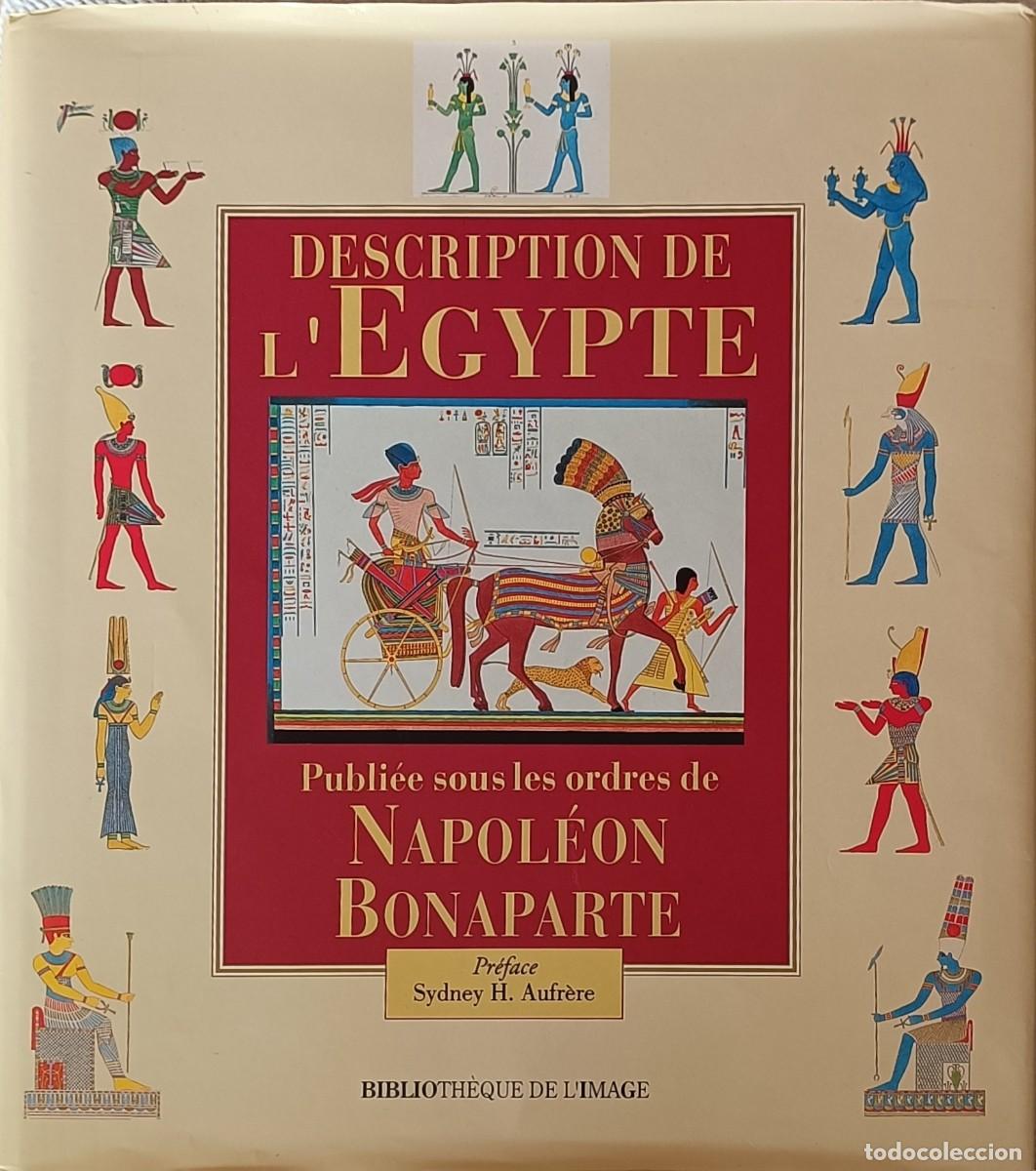 Libros: Description de l&rsquo;&Eacute;gypte &mdash; La gran obra monumental de la expedici&oacute;n napole&oacute;nica a Egipto. Ilustrado