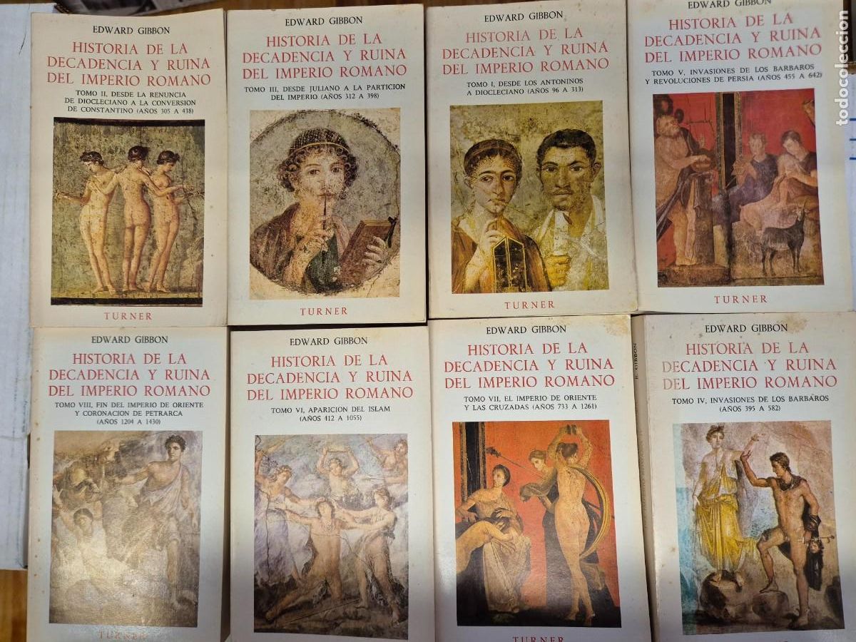 Libros: Historia de la decadencia y ruina del Imperio Romano. Edward Gibbon 8 tomos Completa Turner