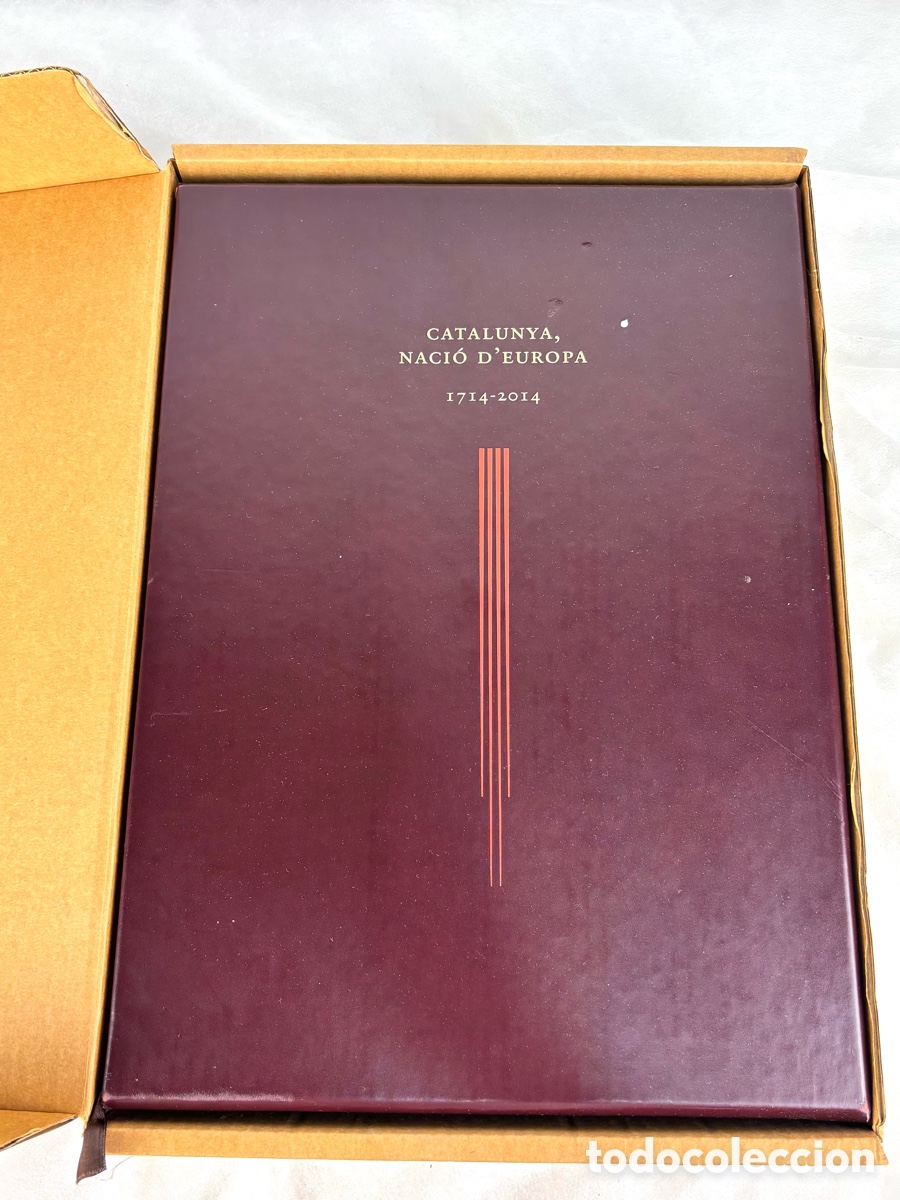 Libros: CATALUNYA, NACI&Oacute; D'EUROPA (1714-2014) - EDICI&Oacute; ESPECIAL TRICENTENARI - PRIMERA EDICI&Oacute; 2013