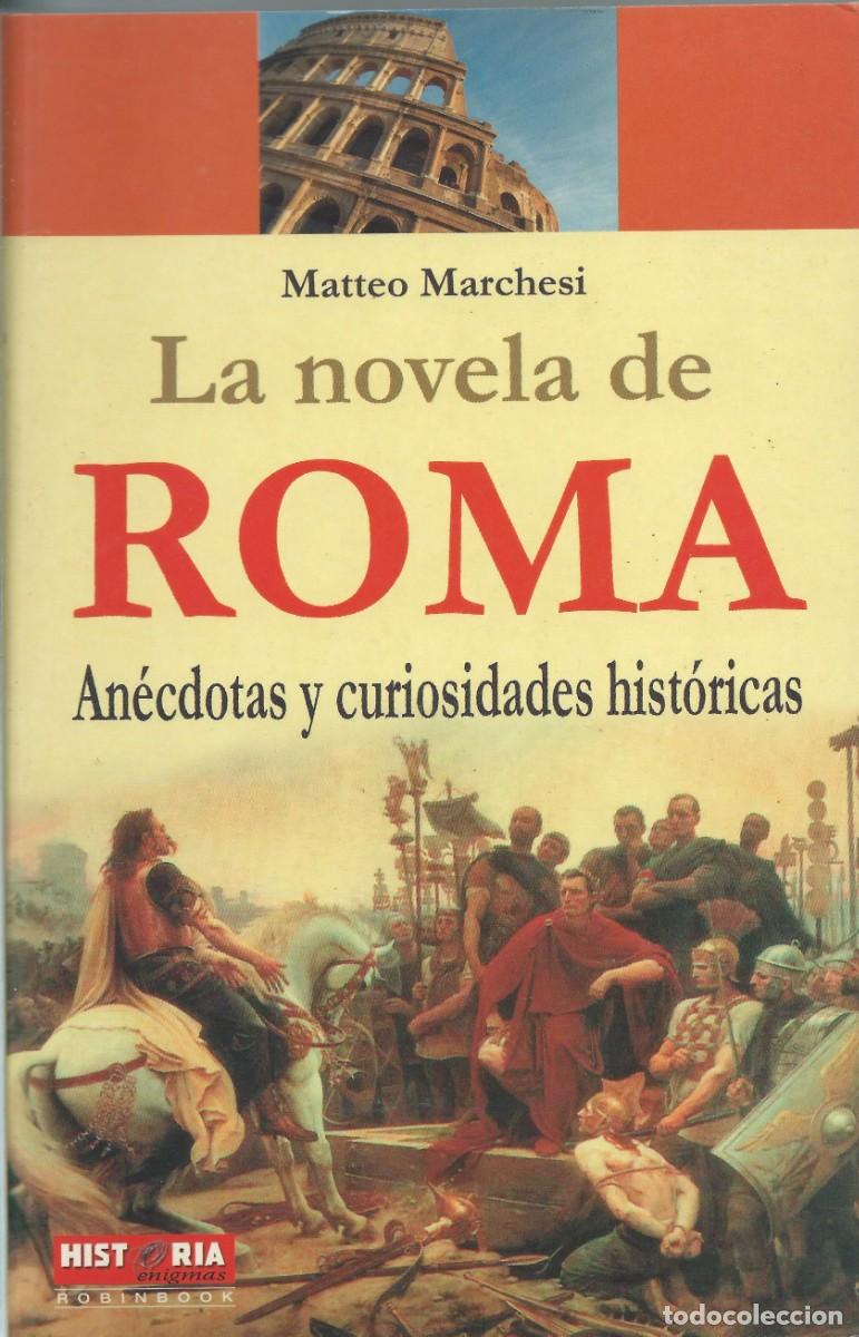 Libros: La novela de Roma. Matteo Marchesi.