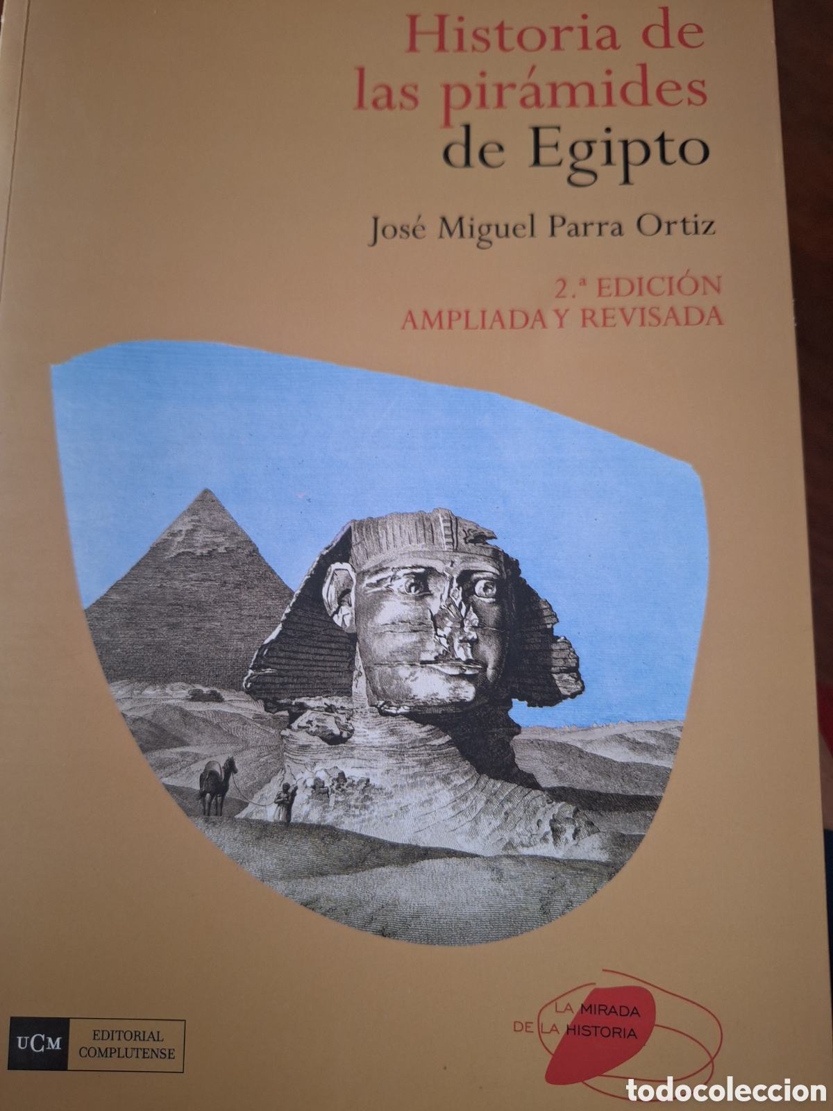 Libros: Historia de las Pir&aacute;mides de Egipto J.M. Parra Ortiz