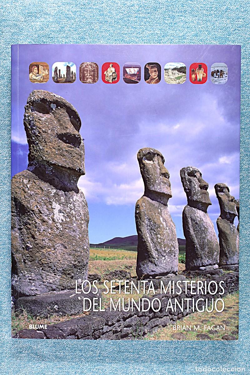 Libros: Los setenta misterios del mundo antiguo. Brian M. Fagan. The Seventy Mysteries of the Ancient World.