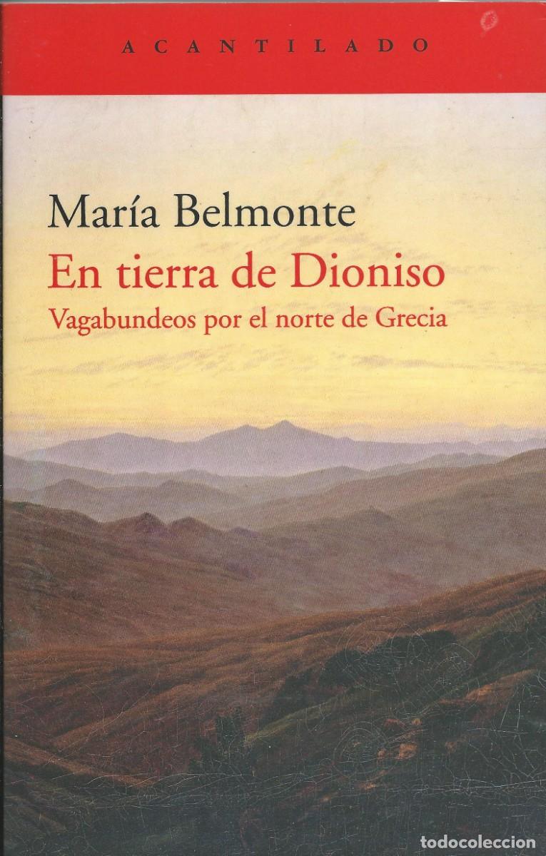 Libros: En tierra de Dionisio Mar&iacute;a Belmonte Acantilado