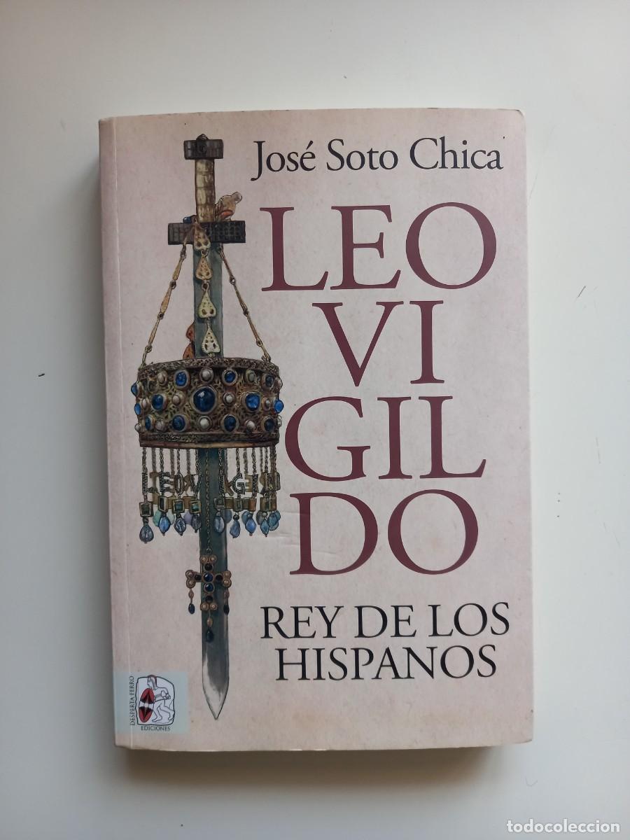 Libros: Leovigildo - Rey de los hispanos