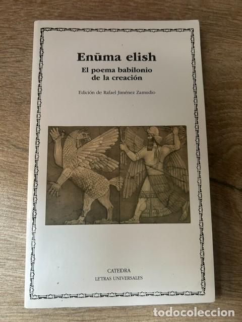 Libros: Enuma elish. El poema babilonio de la creaci&oacute;n