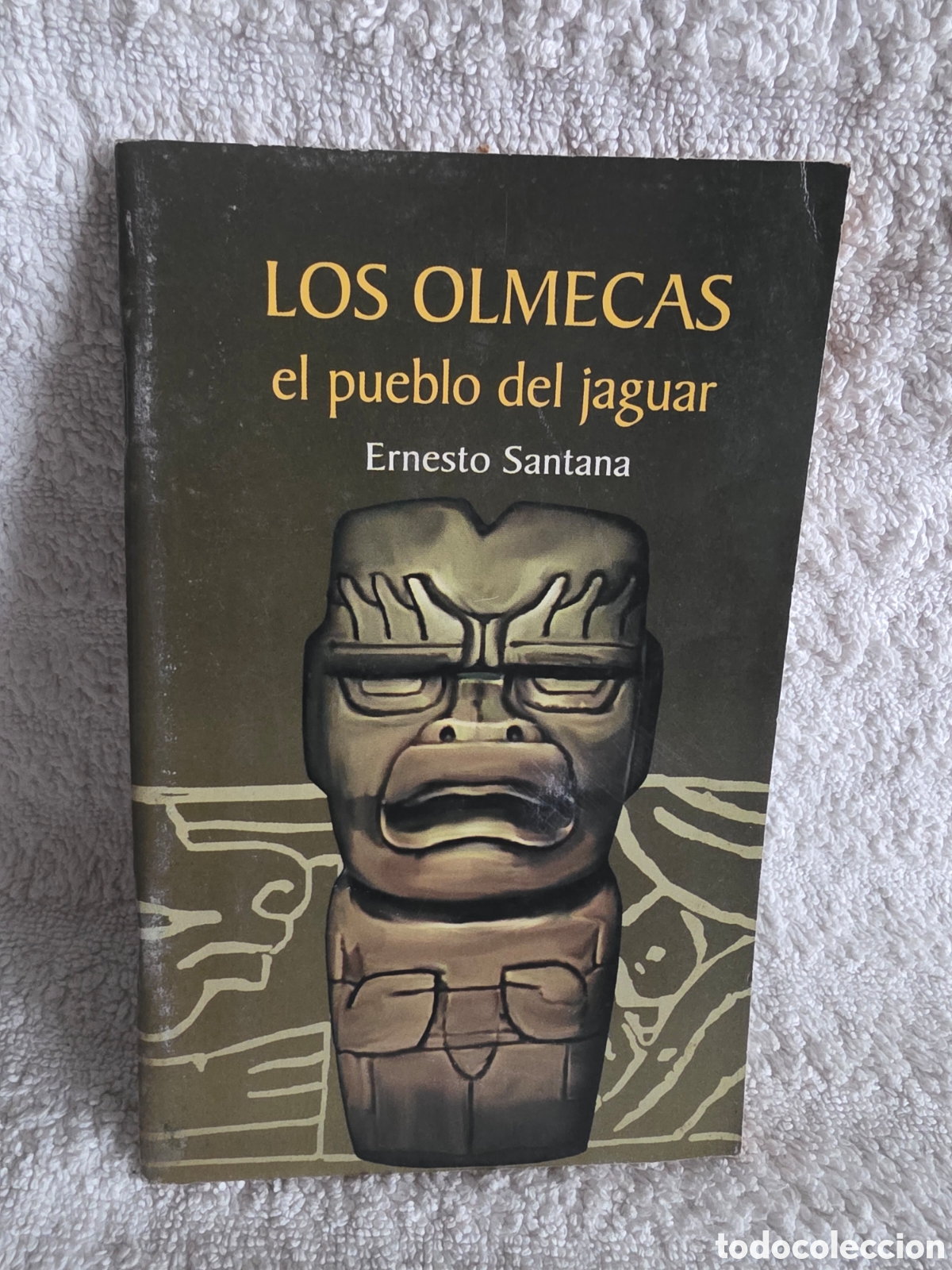 Libros: ERNESTO SANTANA. LOS OLMECAS, EL PUEBLO DEL JAGUAR - CUBA 2010