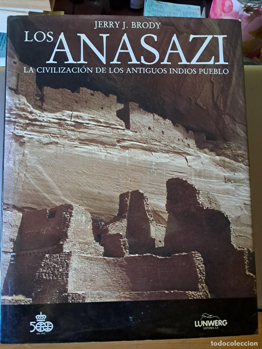 Livros: LOS ANASAZI La civilizacion de los antiguos indios pueblo de JERRY BRODY