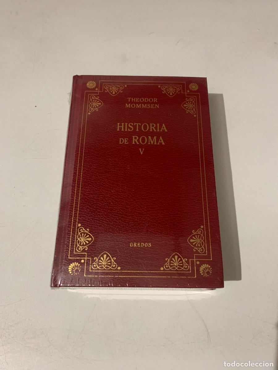 Libros: NUEVO THEODOR MOMMSEN HISTORIA ROMA V GREDOS RBA