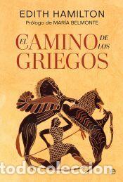 Libros: El camino de los griegos - Hamilton, Edith