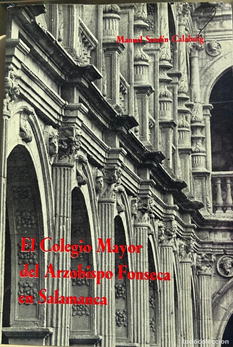 Libros: El colegio mayor del arzobispo Fonseca en Salamanca