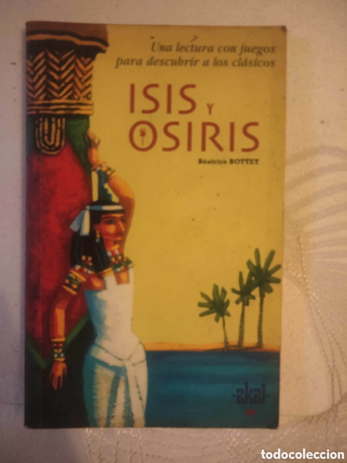 Libros: Isis y Osiris B&eacute;atrice Bottet - Foto 1