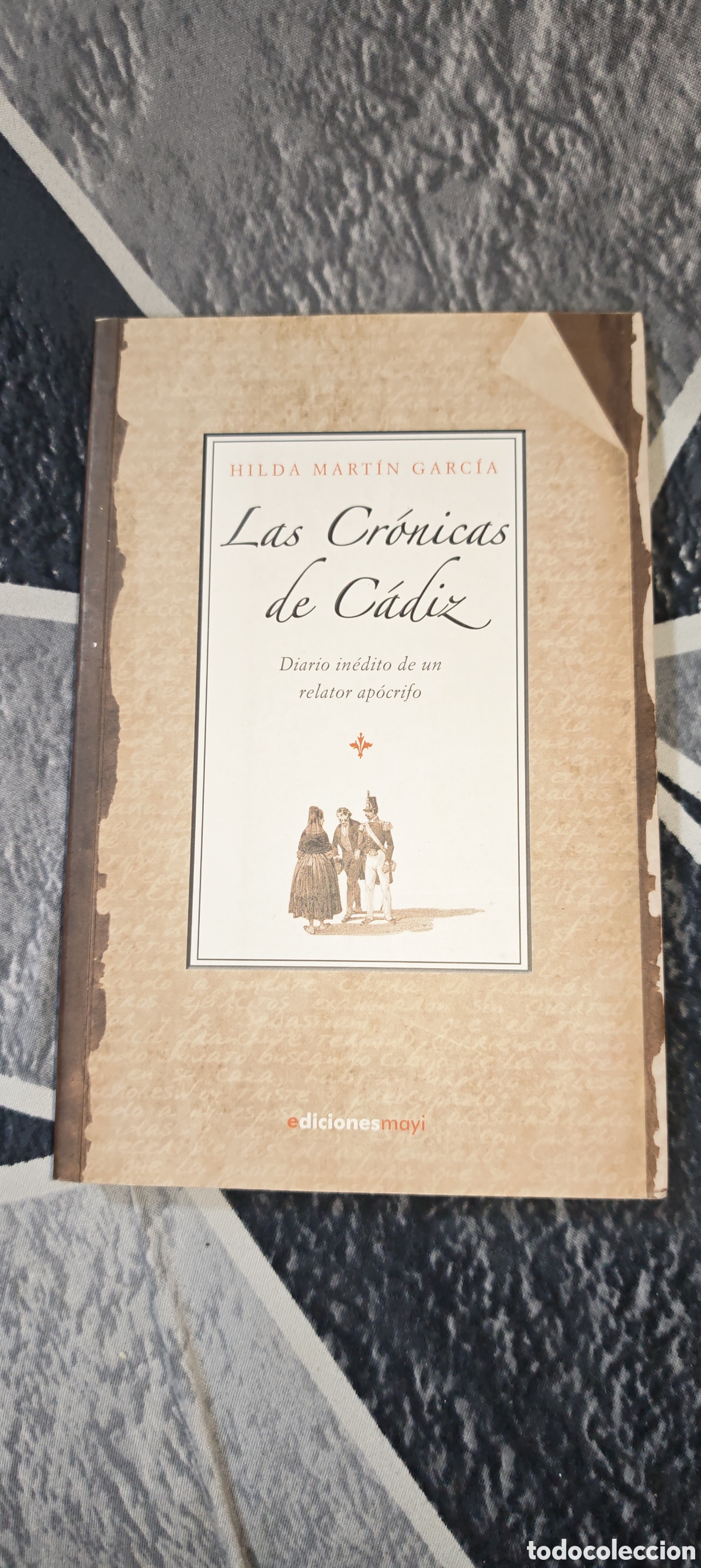 Libros: IS-199 LAS CR&Oacute;NICAS DE C&Aacute;DIZ TAPA BLANDA 366 PAG. MEDIDAS 22X15 ILUSTRADO