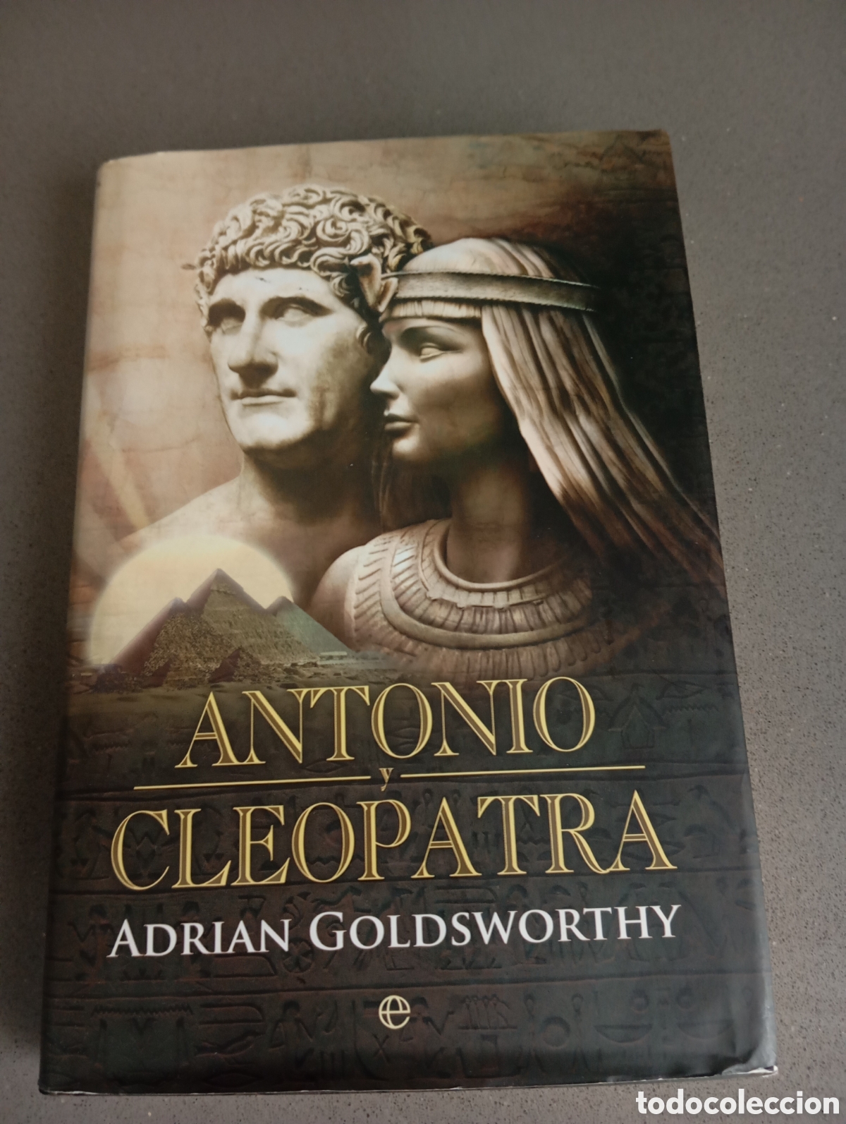 Libros: Antonio y Cleopatra, de Adri&aacute;n Goldsworthy