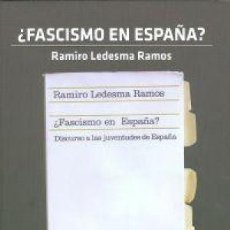Livros: FASCISMO EN ESPAÑA? DISCURSO A LAS JUVENTUDES DE ESPAÑA LEDESMA, RAMIRO GASTOS DE ENVIO GRATIS. Lote 60840851