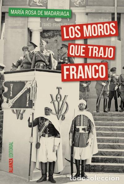 Livros: Los moros que trajo Franco - Madariaga, Mar&iacute;a Rosa de