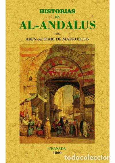 Libros: Historias de Al-Andalus - Marruecos, Aben-Adhari de