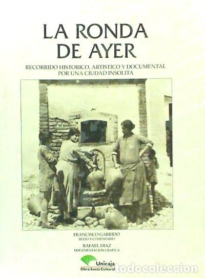 B&uuml;cher: RONDA DE AYER, LA - Garrido Dom&iacute;nguez, Francisco