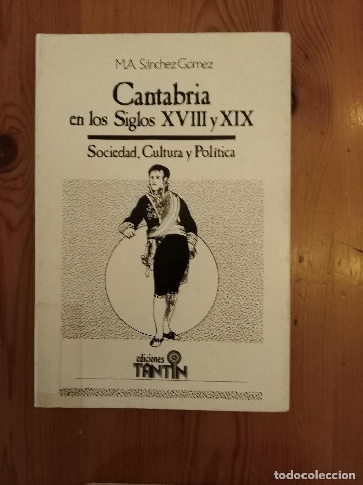 CANTABRIA EN LOS SIGLOS XVIII Y XIX (Libros Nuevos - Historia - Historia de España)