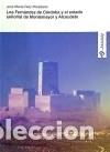 books: Los Fern&aacute;ndez de C&oacute;rdoba y el Estado Se&ntilde;orial de Montemayor y Alcaudete - Ruiz Povedano, Jos&eacute; Mar&iacute;a