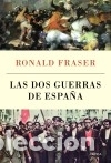 Libros: Las dos guerras de Espa&ntilde;a - Ronald Fraser - Foto 1