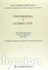 books: Universidad y Guerra Civil : lecci&oacute;n inaugural curso acad&eacute;mico 2009-2010 - Ferr&eacute; Oliv&eacute;, Juan Carlos