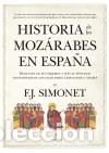Libri: HISTORIA DE LOS MOZ&Aacute;RABES. - SIMONET, FRANCISCO JAVIER