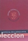 Livres: Noticia De Catalunya. Nosaltres Els Catalans. - Vicens Vives, Jaume;De Riquer Permanyer, Borja