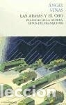 Libros: Las armas y el oro - &Aacute;ngel Vi&ntilde;as - Foto 1