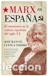 Libros: Marx en Espa&ntilde;a - Cuenca Toribio, Jos&eacute; Manuel - Foto 1
