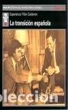Libros: La transici&oacute;n espa&ntilde;ola - Yll&aacute;n, Esperanza - Foto 1