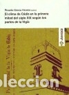 Libros: El clima de C&aacute;diz en la primera mitad del siglo XIX seg&uacute;n los partes de la Vig&iacute;a - Garc&iacute;a Herrera,