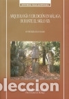 B&uuml;cher: Arqueolog&iacute;a y erudici&oacute;n en M&aacute;laga durante el siglo XIX - Berlanga Palomo, M&ordf; Jos&eacute;.