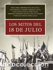 Livres: Los mitos del 18 de julio - Raguer Su&ntilde;er, Hilari; N&uacute;&ntilde;ez Seixas, Xos&eacute; M.; de la Villa, Fernando