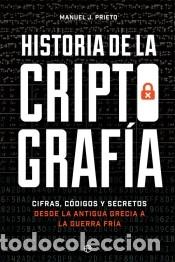 Libros: Historia de la criptograf&iacute;a - Prieto, Manuel J. - Foto 1