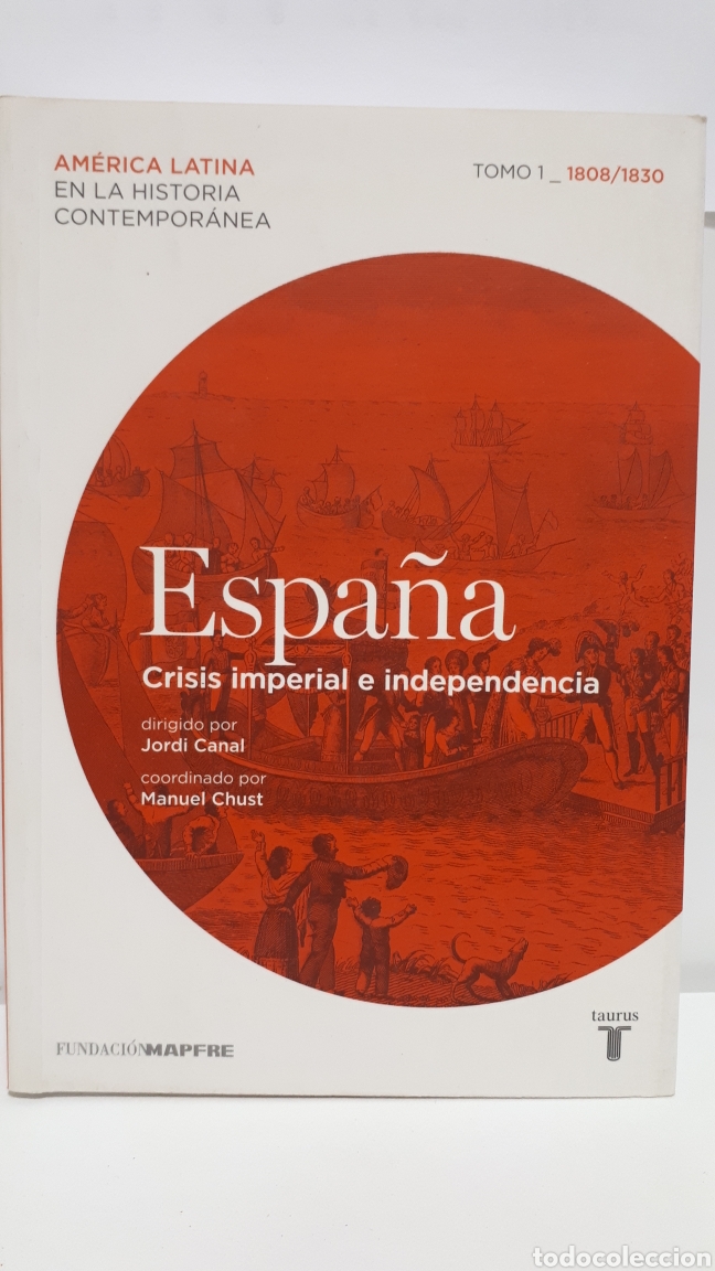 Libros: Espa&ntilde;a crisis imperial e independencia. - Foto 1